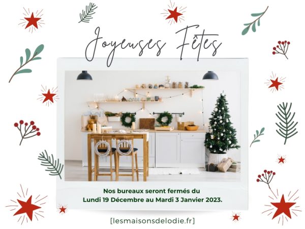 Fermeture Noël 2022 - Les Maisons d'Elodie