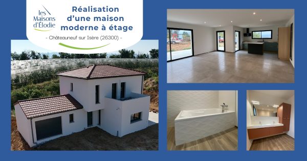 LES MAISONS D'ELODIE - constructeur - construction maison moderne chateauneuf sur isere - Balise OG 1200 x 630